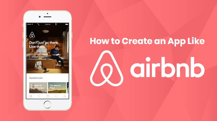 How to Build a Rental Booking App like Airbnb/Airbnb Clone in 2020?