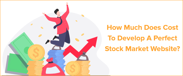 Cost to develop Stock Market Website