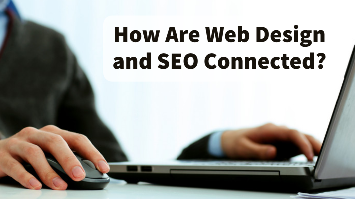 How Are Web Design and SEO Connected?